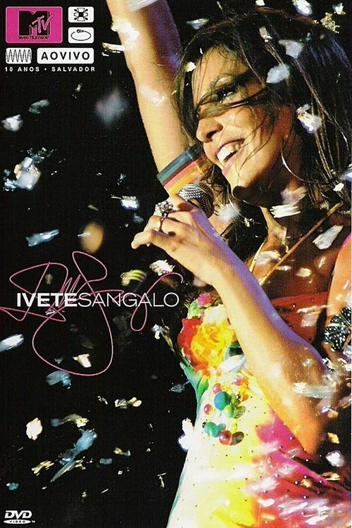 Ivete Sangalo - MTV ao Vivo 2004