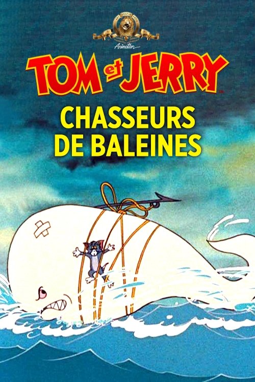 Tom et Jerry chasseurs de baleines Poster