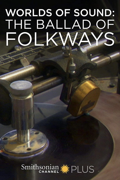 Worlds of Sound: The Ballad of Folkways