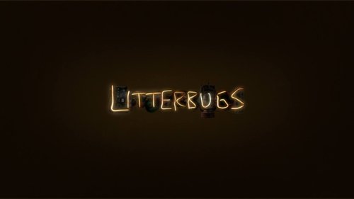 Litterbugs