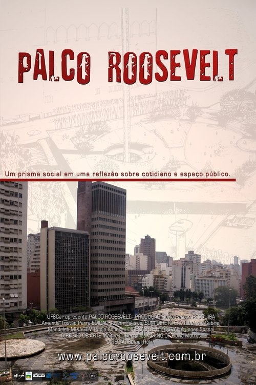 Palco Roosevelt (2007) poster