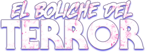 El Boliche del Terror