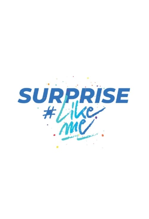 Poster Surprise #LikeMe