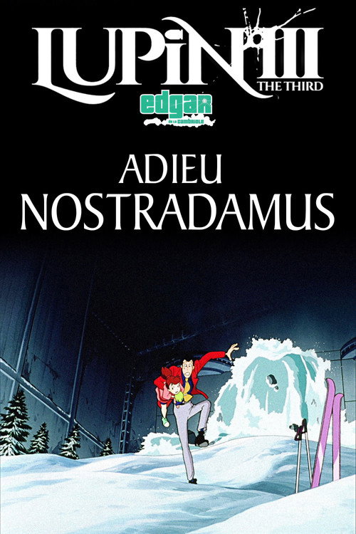 Affiche de Lupin III : Adieu, Nostradamus !