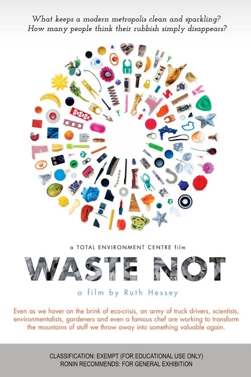 Waste Not 2011