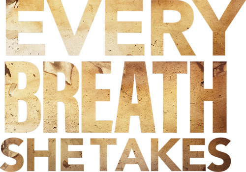 Every Breath She Takes