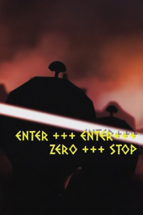 Enter +++ Enter +++ Zero +++ Stop