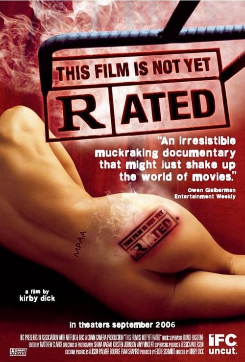 This Film Is Not Yet Rated (2006)