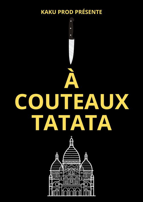 À Couteaux Tatata