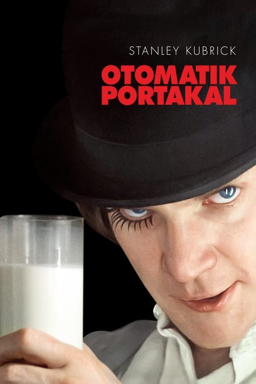Otomatik Portakal ( A Clockwork Orange )