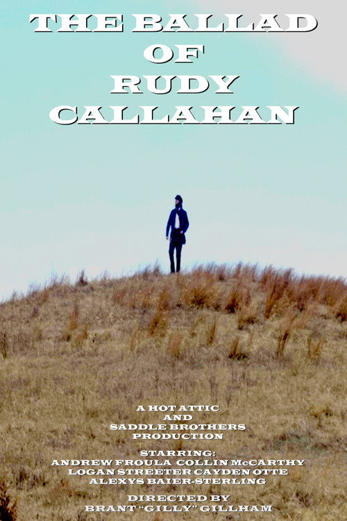 The Ballad of Rudy Callahan