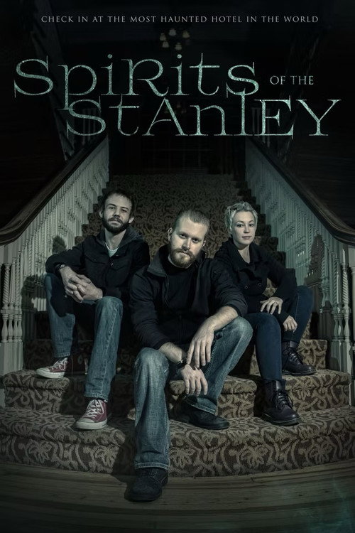 Spirits Of The Stanley