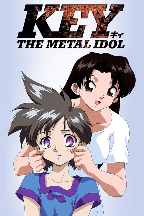 Key the Metal Idol, S01 - (1994)