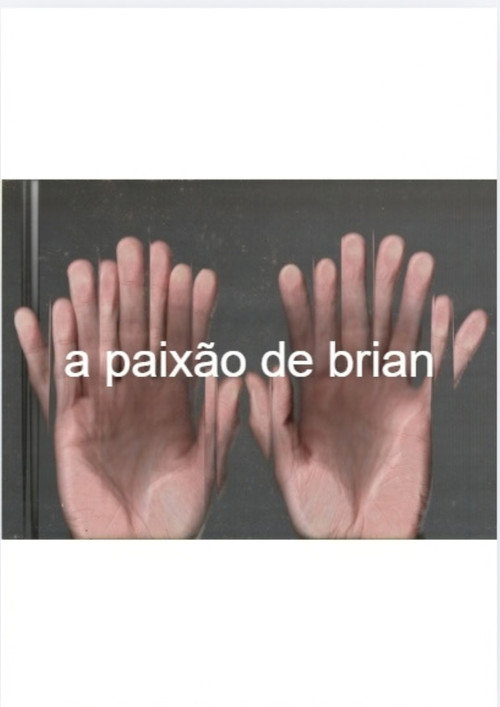 a paixão de Brian