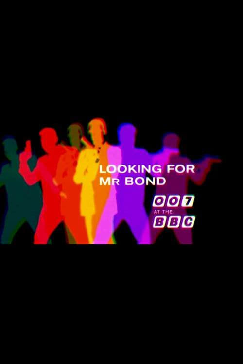 Looking for Mr Bond: 007 at the BBC 2015
