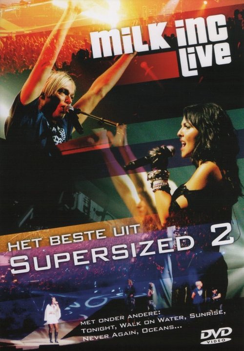 Milk Inc. Live - Het Beste Uit Supersized 2 movie poster player