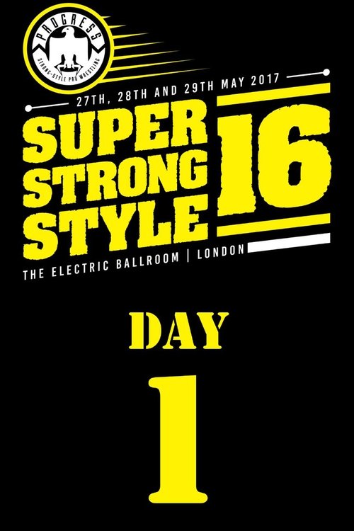 PROGRESS Chapter 49: Super Strong Style 16 (Day 1)