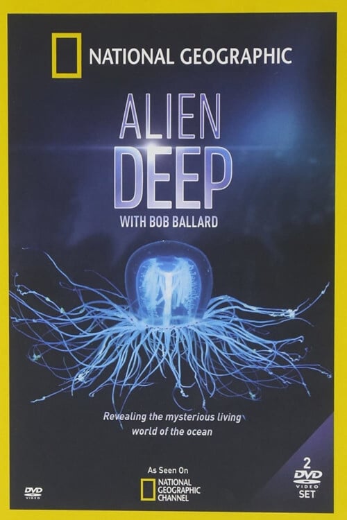 Alien Deep With Bob Ballard 2012