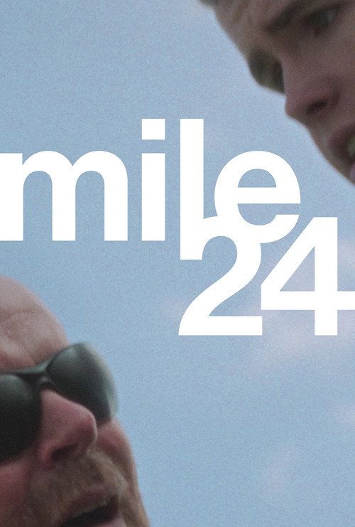 Watch Mile 24 2024 Official Trailer