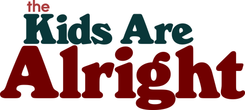 The Kids Are Alright
