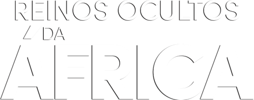 Reinos Ocultos da Africa