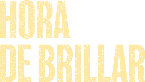 Hora de brillar