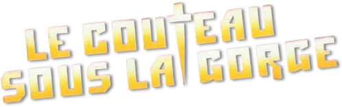 Le couteau sous la gorge