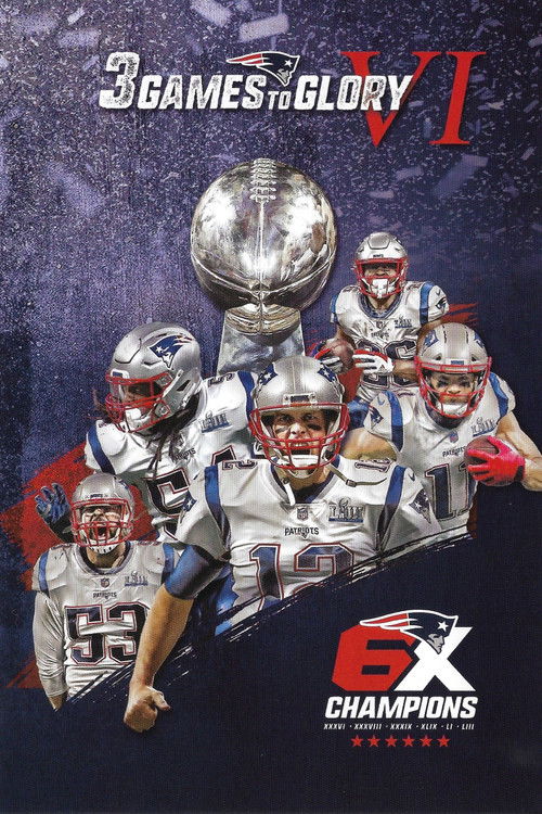 3 Games to Glory VI: 2018 Postseason and SB LIII