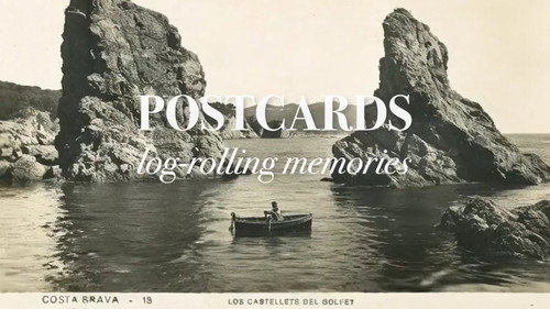 Postcards: Log-rolling memories Backdrop Blur