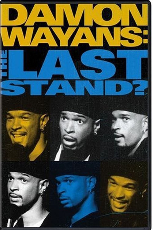 Damon Wayans: The Last Stand 1990 Damon Wayans: The Last Stand 1990