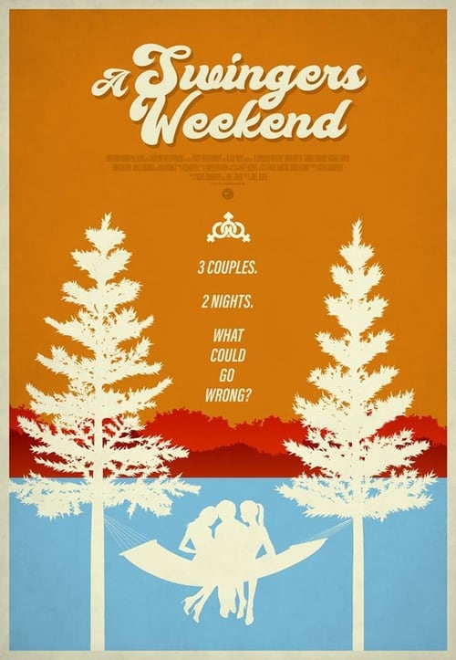 A Swingers Weekend poster