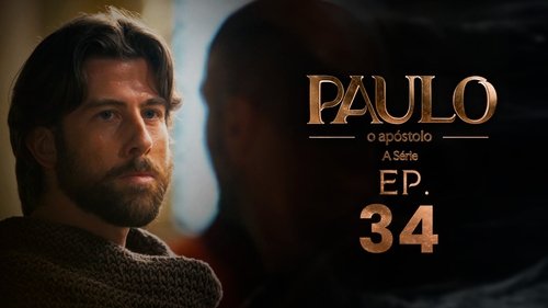 Paulo, o Apóstolo: 1×34