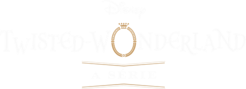 Disney Twisted Wonderland A Serie