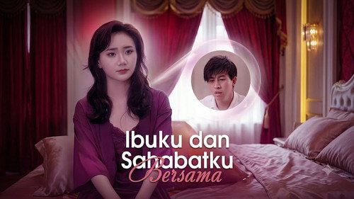 Ibuku dan Sahabatku Bersama - Season 1 Backdrop Blur