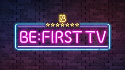 Poster BE:FIRST TV