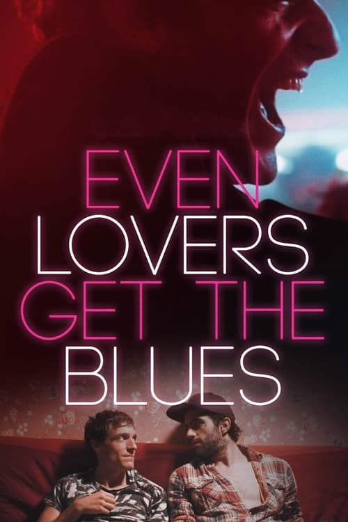 Image Hasta los amantes entristecen | Even Lovers Get the Blues (2016)