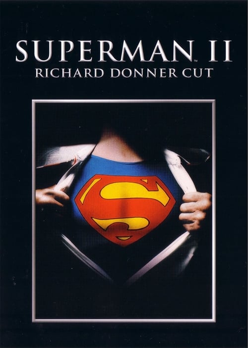 Superman II: The Richard Donner Cut 2006