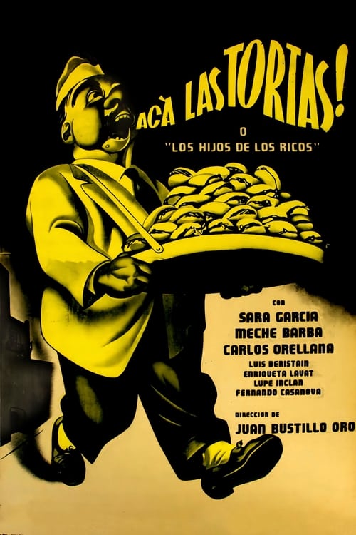 ¡Acá las Tortas! (1951)