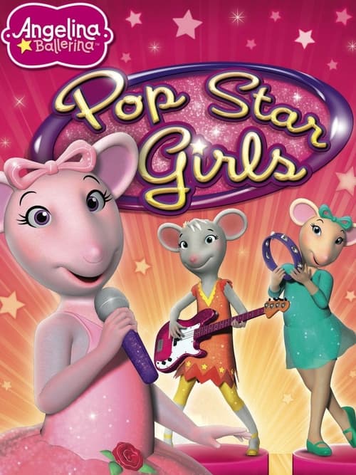 Angelina Ballerina: Pop Star Girls poster