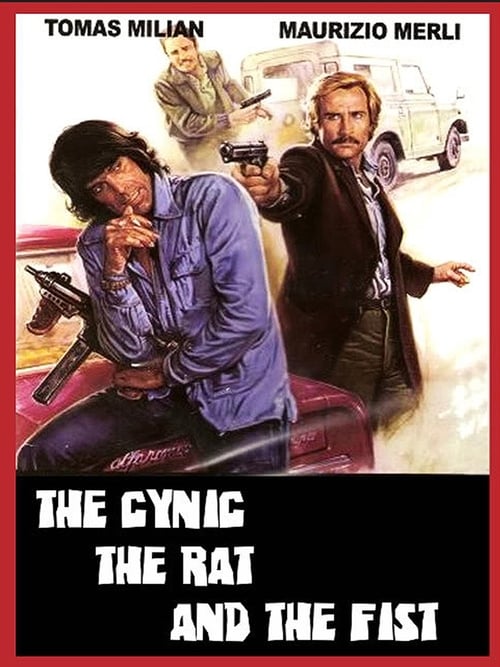 The Cynic, the Rat & the Fist 1977