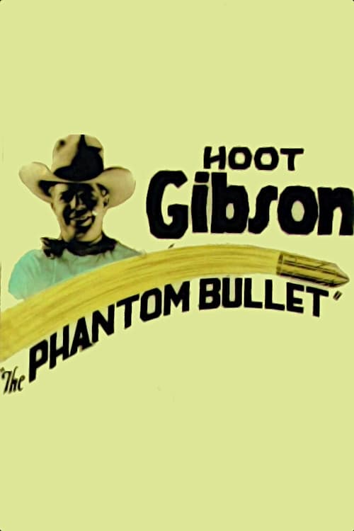The Phantom Bullet (1926)