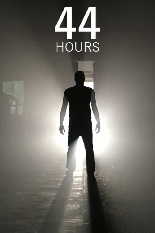 44 Hours ( Entre la vie et la mort )