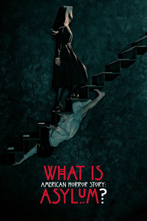 What is "American Horror Story: Asylum"?