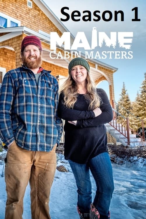 Where to stream Maine Cabin Masters Season 1