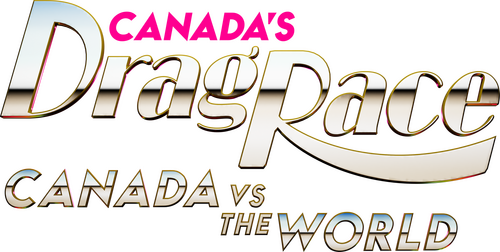 Canada's Drag Race: Canada vs The World