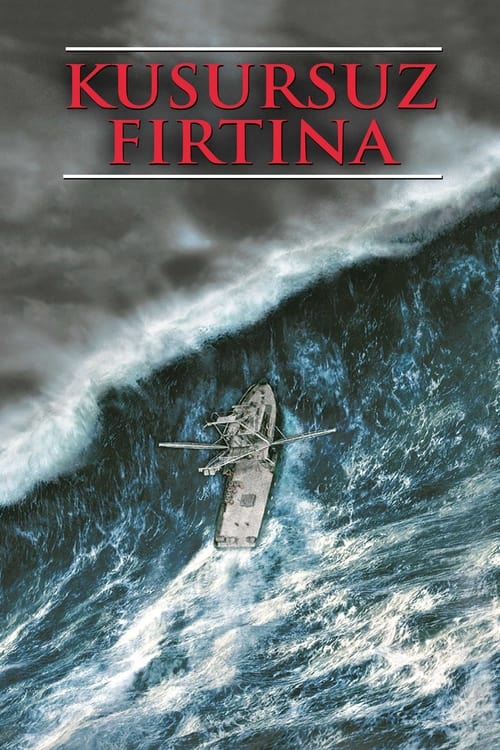 Kusursuz Fırtına ( The Perfect Storm )