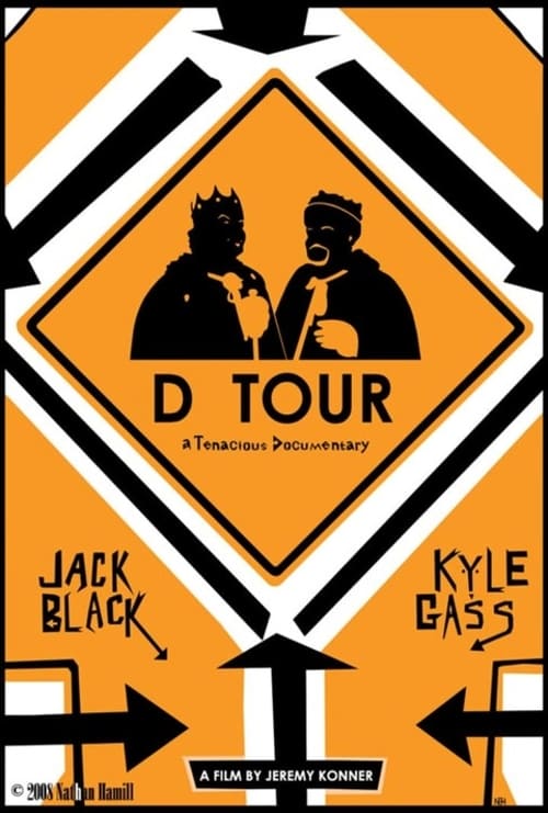 D Tour: A Tenacious Documentary 2008