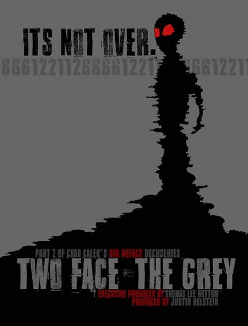 Where to stream Two Face: The Grey