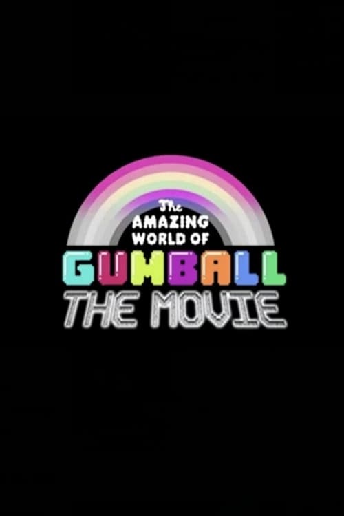 Poster The Amazing World of Gumball: The Movie! 