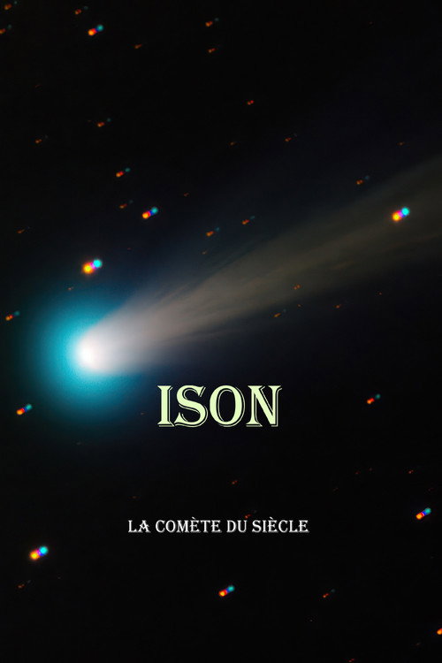 Cartell de ISON la comète du siècle